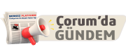 Çorum'da Gündem - Çorum'un Haber Merkezi